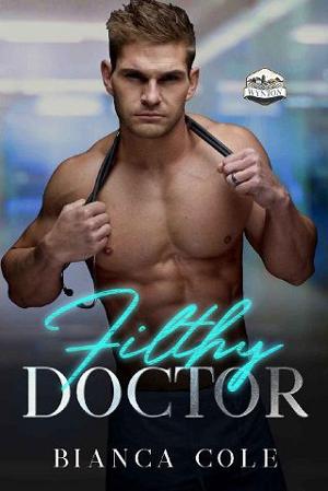 Filthy Doctor by Bianca Cole
