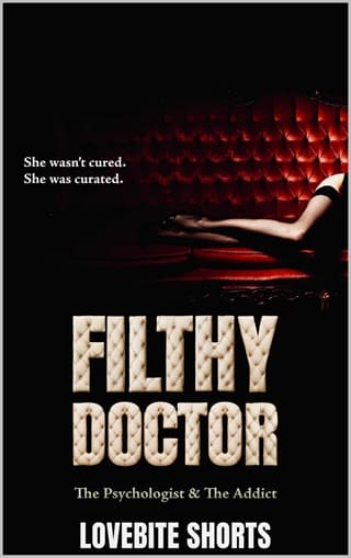 Filthy Doctor: The Psychologist & The Addict by LoveBite Shorts