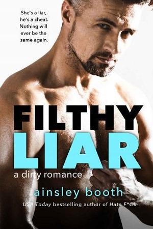 Filthy Liar by Ainsley Booth
