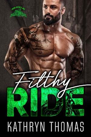 Filthy Ride by Kathryn Thomas