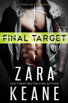 Final Target (Triskelion Team #1) by Zara Keane
