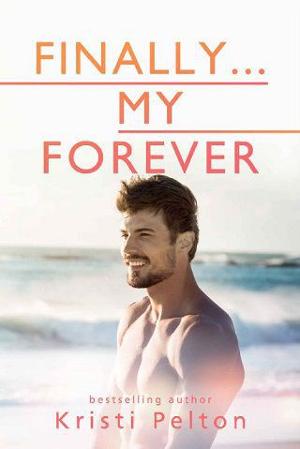 Finally… My Forever by Kristi Pelton