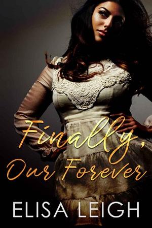 Finally, Our Forever by Elisa Leigh