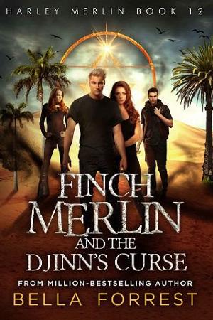 Finch Merlin and the Djinn’s Curse by Bella Forrest