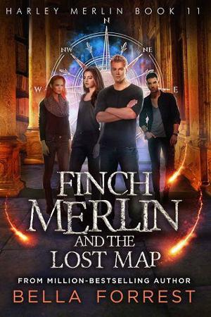 Finch Merlin and the Lost Map by Bella Forrest