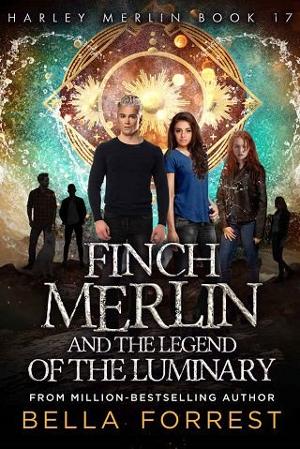 Finch Merlin & the Legend of the Luminary by Bella Forrest