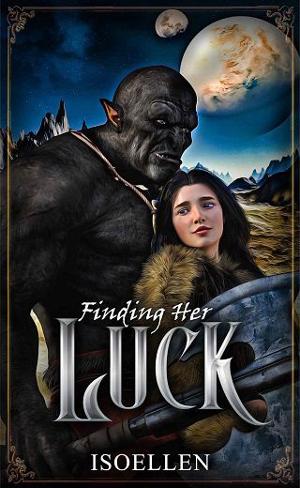 Finding Her Luck by Isoellen