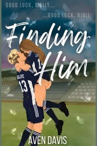Finding Him by Aven Davis Wortman