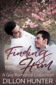 Finding Him by Dillon Hunter