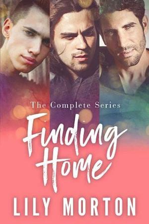 Finding Home: The Complete Series by Lily Morton