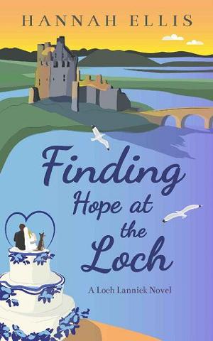 Finding Hope at the Loch by Hannah Ellis