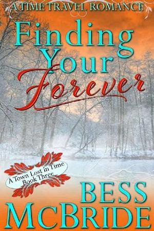 Finding Your Forever by Bess McBride
