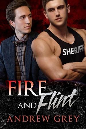 Fire and Flint by Andrew Grey