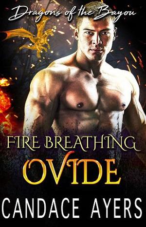 Fire Breathing Ovide by Candace Ayers