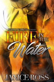 Fire In The Water by Janice Ross