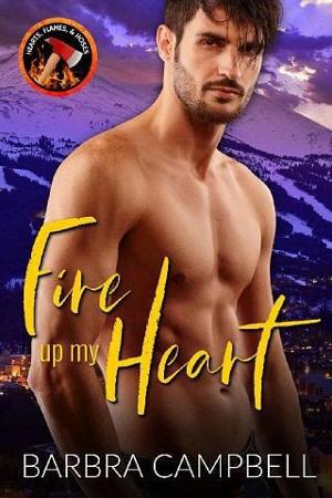 Fire up my Heart by Barbra Campbell