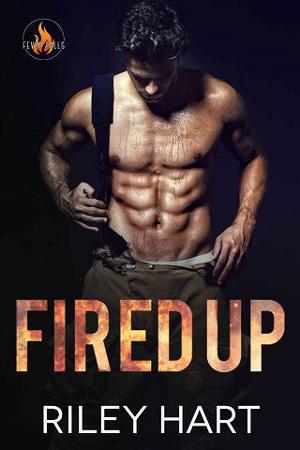 Fired Up by Riley Hart