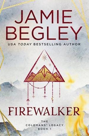 Firewalker by Jamie Begley