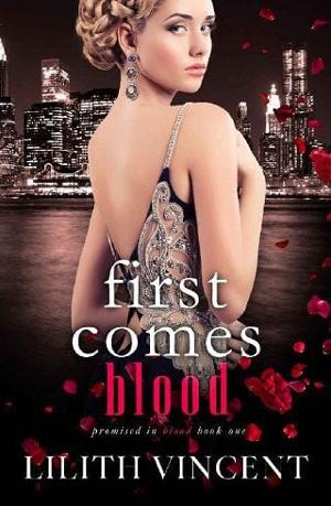 First Comes Blood by Lilith Vincent