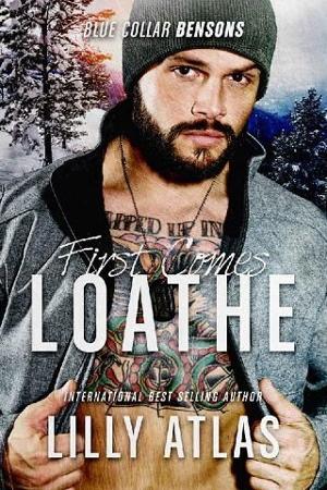 First Comes Loathe by Lilly Atlas