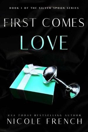 First Comes Love by Nicole French