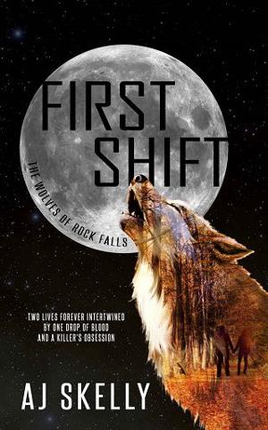 First Shift by A.J. Skelly