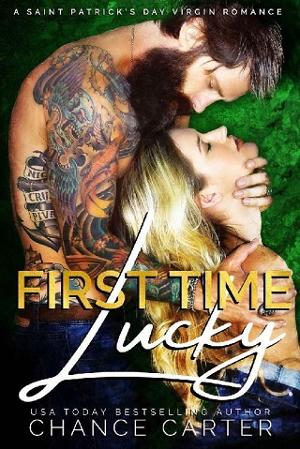 First Time Lucky by Chance Carter