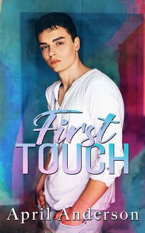 First Touch by April Anderson