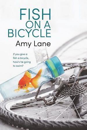 Fish on a Bicycle by Amy Lane