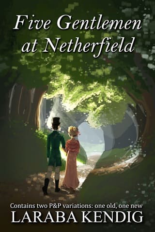 Five Gentlemen at Netherfield by Laraba Kendig