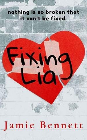 Fixing Lia by Jamie Bennett
