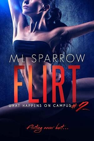 Flirt by M L Sparrow