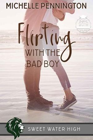 Flirting with the Bad Boy by Michelle Pennington