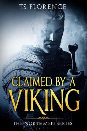 Claimed By A Viking by T.S. Florence
