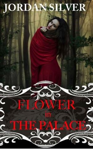 Flower in the Palace by Jordan Silver
