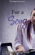For a Song by Jaliza A. Burwell