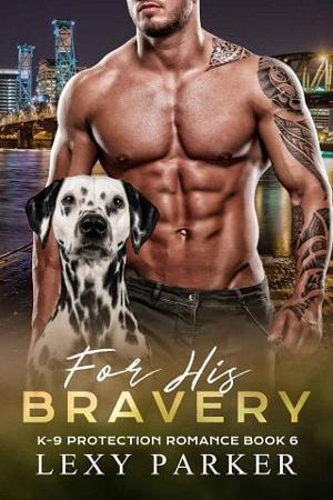For His Bravery by Lexy Parker