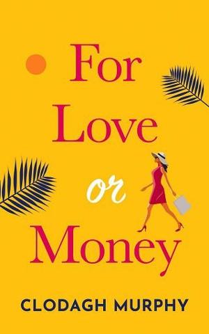 For Love or Money by Clodagh Murphy