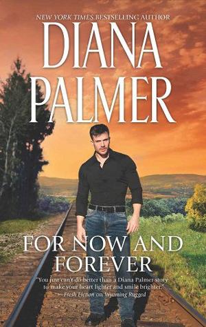 For Now and Forever by Diana Palmer