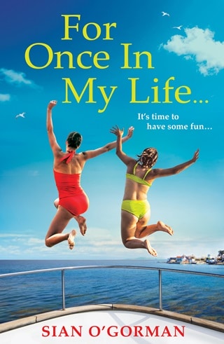 For Once In My Life by Sian O’Gorman