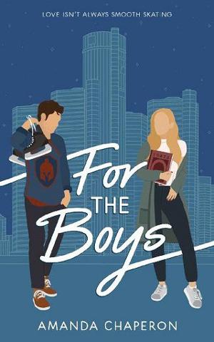 For the Boys by Amanda Chaperon