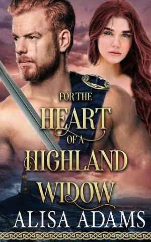 For the Heart of a Highland Widow by Alisa Adams