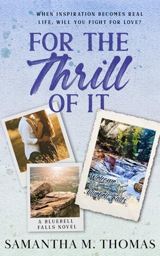 For the Thrill of It by Samantha M. Thomas