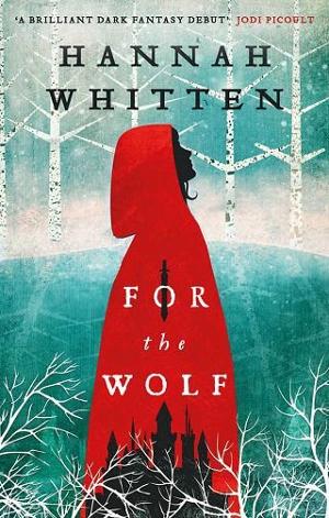 For the Wolf by Hannah F. Whitten