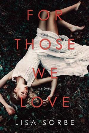For Those We Love by Lisa Sorbe