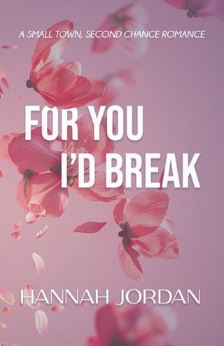 For You I’d Break by Hannah Jordan