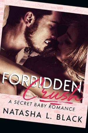 Forbidden Crush by Natasha L. Black