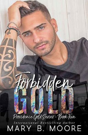 Forbidden Gold by Mary B. Moore