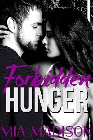 Forbidden Hunger by Mia Madison