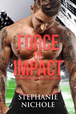 Force of Impact by Stephanie Nichole